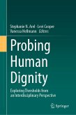 Probing Human Dignity (eBook, PDF)