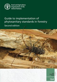 Guide to Implementation of Phytosanitary Standards in Forestry (eBook, ePUB) - FAOoftheUN