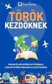 Török kezdoknek (eBook, ePUB)