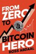 From Zero to Bitcoin Hero (eBook, ePUB) - Bild 1
