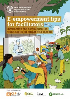 Cover E-Empowerment Tips for Facilitators: Information and Communication Technologies for Farmer Field Schools (eBook, ePUB)