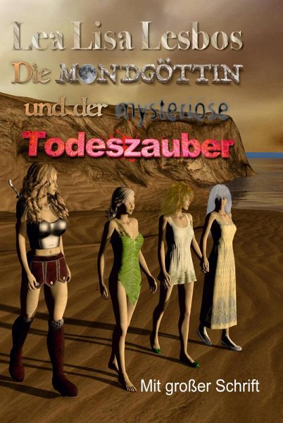 Die Mondgöttin und der mysteriöse Todeszauber (eBook, ePUB) Die Mondgöttin und der mysteriöse Todeszauber (eBook, ePUB)