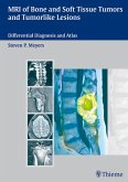 MRI of Bone and Soft Tissue Tumors and Tumorlike Lesions (eBook, ePUB)