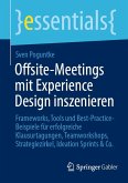 Offsite-Meetings mit Experience Design inszenieren (eBook, PDF)