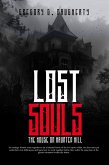Lost Souls: The House On The Haunted Hill (eBook, ePUB)