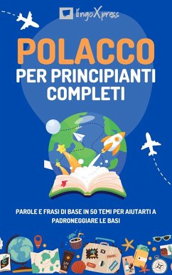 Polacco per principianti completi (eBook, ePUB) - Lingoxpress