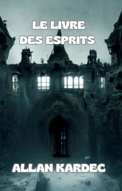 Le livre des esprits (traduit) (eBook, ePUB) - Kardec, Allan