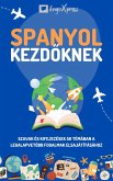 Spanyol kezdoknek (eBook, ePUB)