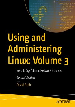 Using and Administering Linux: Volume 3 (eBook, PDF) - Both, David