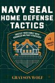 Navy SEAL Home Defense Tactics (eBook, ePUB)