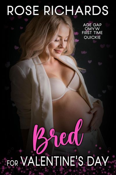 Bred for Valentine's Day (Forbidden Holiday Wishes, #1) (eBook, ePUB) Bred for Valentine's Day (Forbidden Holiday Wishes, #1) (eBook, ePUB)