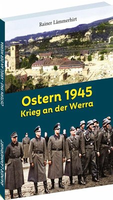 Cover Ostern 1945- Krieg an der Werra