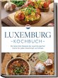Luxemburg Kochbuch: Die leckersten... - Bild 1