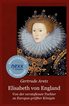 Elisabeth von England - Aretz, Gertrude