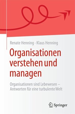 Organisationen verstehen und managen - Henning, Renate;Henning, Klaus