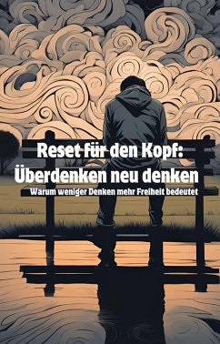 Reset für den Kopf: Überdenken neu denken (eBook, ePUB) - M. Roberts, Tomasz