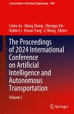 The Proceedings of 2024 International Conference on Artificial Intelligence and Autonomous Transportation