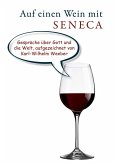 Auf einen Wein mit Seneca Auf einen Wein mit Seneca