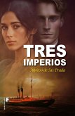 Tres imperios (eBook, ePUB) Tres imperios (eBook, ePUB)