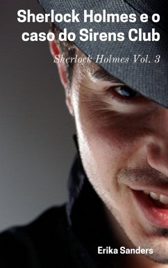 Cover Sherlock Holmes e o caso do Sirens Club (eBook, ePUB)