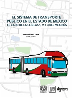 Cover El sistema de transporte público en el Estado de México. El caso de las líneas 1, 2 y 3 del Mexibús (eBook, ePUB)