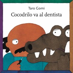 Cocodrilo va al dentista (eBook, PDF) - Gomi, Taro