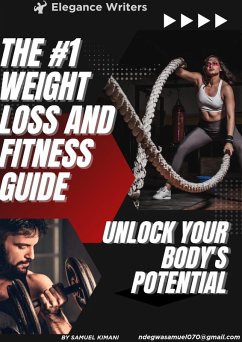 The #1 weight loss and fittness guide. (eBook, ePUB) - Kimani, Samuel
