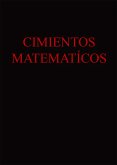 Cimientos matemáticos (eBook, ePUB)