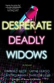 Desperate Deadly Widows (eBook, ePUB) Desperate Deadly Widows (eBook, ePUB)