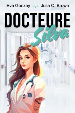 Cover Docteure Silva (Urgences, #2) (eBook, ePUB)