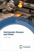 Germanate Glasses and Melts (eBook, ePUB)