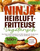 Ninja Heißluftfritteuse Vegetarisch (eBook, ePUB) Ninja Heißluftfritteuse Vegetarisch (eBook, ePUB)