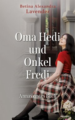 Oma Hedi und Onkel Fredi (eBook, ePUB) - Lavender, Betina Alexandra