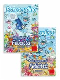 Barracudino alla scoperta di felicità Barracudino alla scoperta di felicità