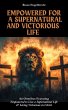 Empowered for a Supernatural and... - Bild 1