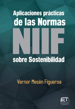 Aplicaciones prácticas de las Normas NIIF sobre Sostenibilidad (eBook, ePUB) - Mesén-Figueroa, Vernor