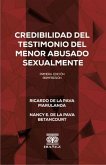 Credibilidad del testimonio del menor abusado sexualmente (eBook, PDF) Credibilidad del testimonio del menor abusado sexualmente (eBook, PDF)