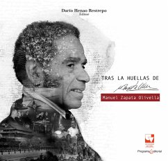 Cover Tras las huellas de Manuel Zapata Olivella. Tomo 1 y 2 (eBook, ePUB)
