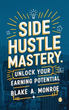Cover Side Hustle Mastery (eBook, ePUB)