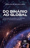 Do Binário ao Global (eBook, ePUB) Do Binário ao Global (eBook, ePUB)