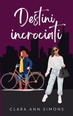 Destini incrociati (eBook, ePUB) - Simons, Clara Ann