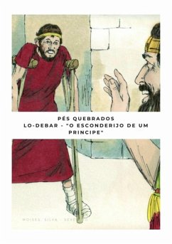 Pés Quebrados (eBook, PDF) - Da Silva, Moises Severino