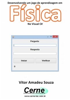 Cover Desenvolvendo Um Jogo De Aprendizagem Em Física No Visual C# (eBook, PDF)