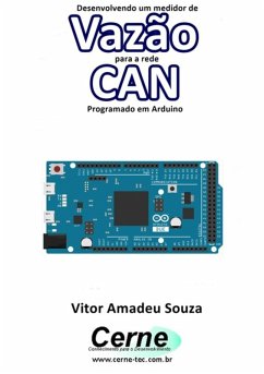 Cover Desenvolvendo Um Medidor De Vazão Para A Rede Can Programado Em Arduino (eBook, PDF)