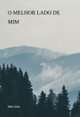 O Melhor Lado De Mim (eBook, PDF) O Melhor Lado De Mim (eBook, PDF)