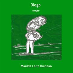 Diogo (eBook, PDF) - Quinzan, Marilda Leite