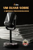 Um Olhar Sobre A Imprensa Pirassununguense (eBook, PDF) Um Olhar Sobre A Imprensa Pirassununguense (eBook, PDF)