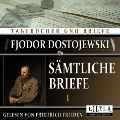 Sämtliche Briefe 1 (MP3-Download) - Dostojewski, Fjodor