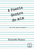 A Poesia Dentro De Mim (eBook, PDF)