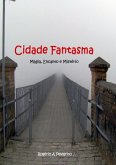Cidade Fantasma (eBook, PDF)